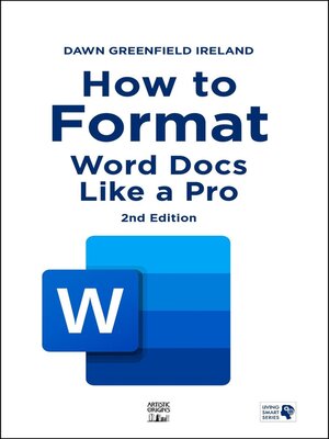 cover image of How to Format Word Docs Like a Pro ~
